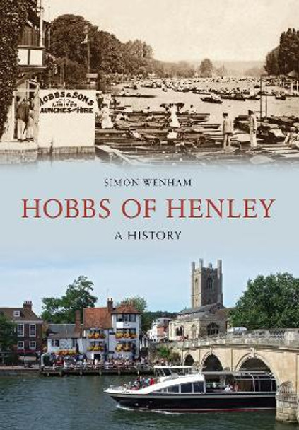 Hobbs of Henley: A History by Simon Wenham