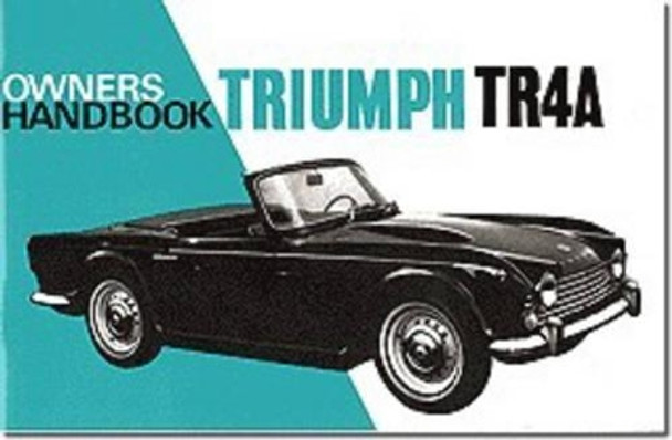 Triumph TR4A Owners Handbook by Brooklands Books