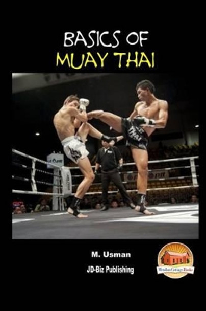 Basics of Muay Thai by John Davidson