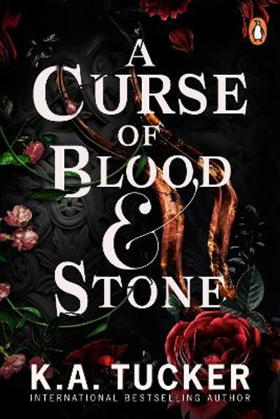 A Curse of Blood and Stone by K.A. Tucker