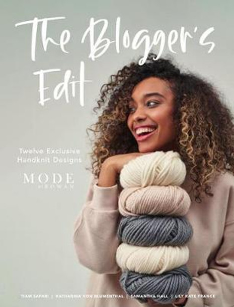 The Bloggers Edit: Twelve Exclusive Handknit Designs from the Mode at Rowan Bloggers by Tiam Safari