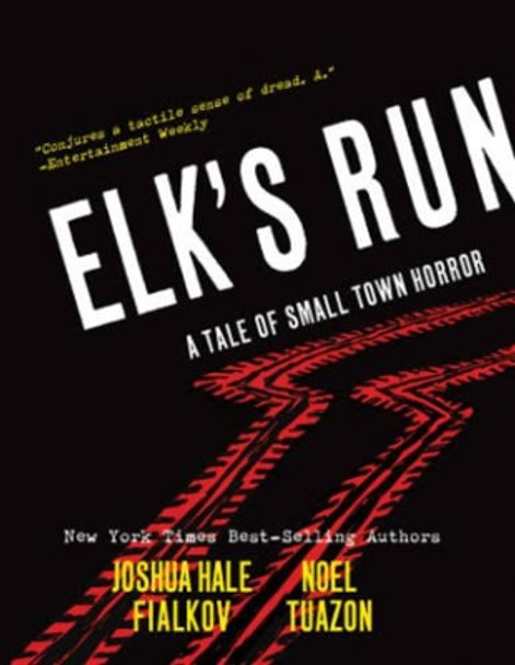 Elk's Run: Tenth Anniversary Edition by Joshua Hale Fialkov