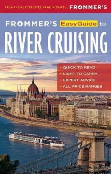 Frommer's EasyGuide to River Cruising by Fran Golden