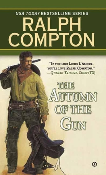 Autumn Of Gun,The by Ralph Compton