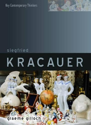 Siegfried Kracauer Graeme Gilloch 9780745629629