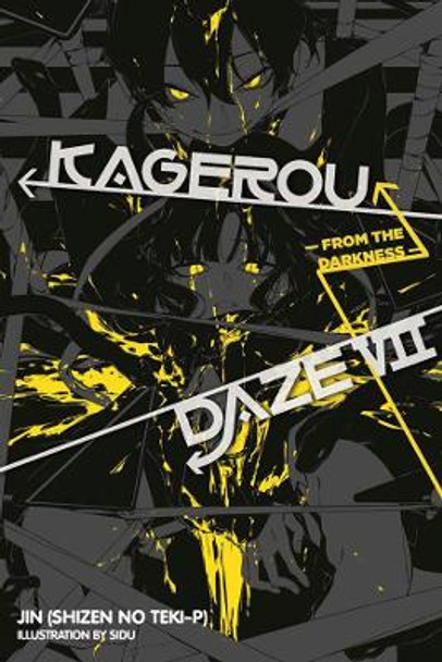 Kagerou Daze, Vol. 7 (light novel): From the Darkness by Jin