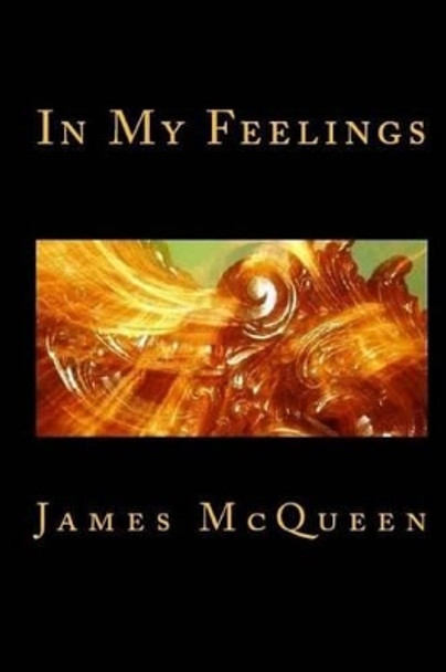 In My Feelings by James McQueen