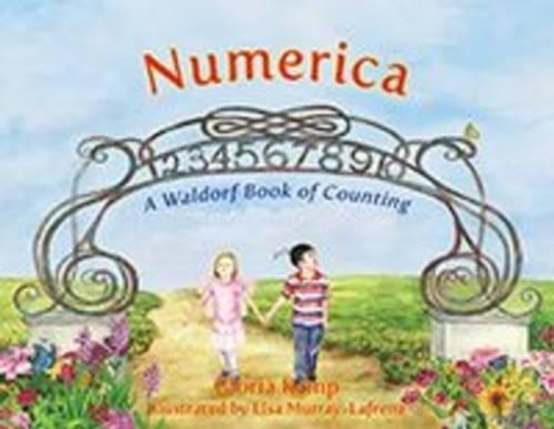 Numerica: A Waldorf Book of Counting by Gloria Kemp