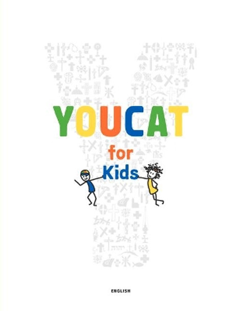 Youcat for Kids by Youcat Foundation