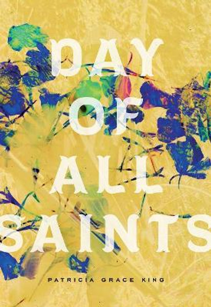 Day of All Saints by Patricia King
