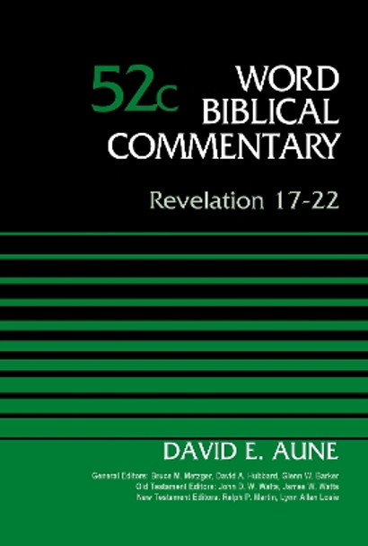 Revelation 17-22, Volume 52C by Dr. David Aune