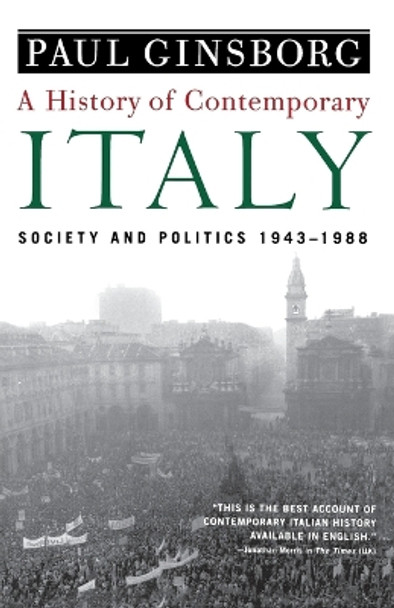 History of Contemporary Italy by Ginsborg Paul