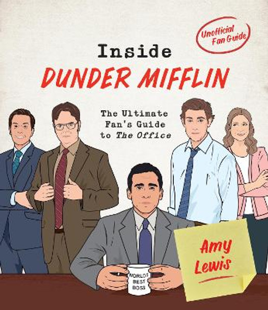 Inside Dunder Mifflin by Amy Lewis