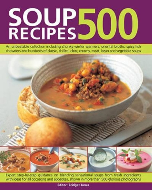 500 Soup Recipes by Bridget Jones