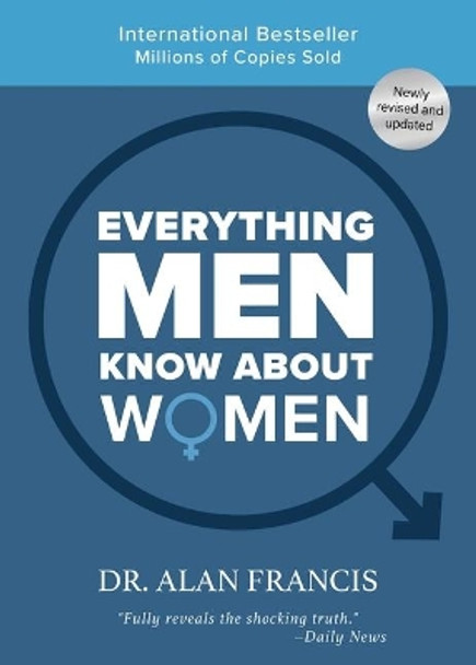 Everything Men Know about Women: 30th Anniversary Edition by Alan Francis