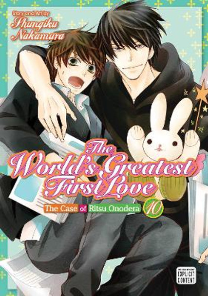 The World's Greatest First Love, Vol. 10: The Case of Ritsu Onodera by Shungiku Nakamura