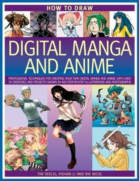 How to Draw Digital Manga and Anime by Tim Seelig