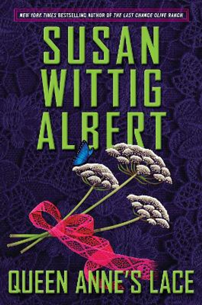 Queen Anne's Lace by Susan Wittig Albert