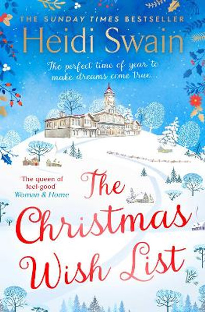 The Christmas Wish List: The perfect feel-good festive read to settle down with this winter by Heidi Swain