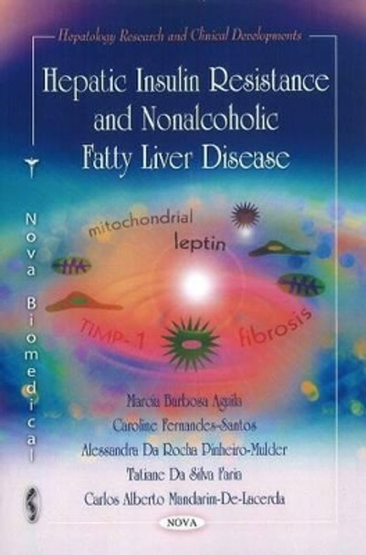 Hepatic Insulin Resistance & Nonalcoholic Fatty Liver Disease by Marcia Barbosa Aguila