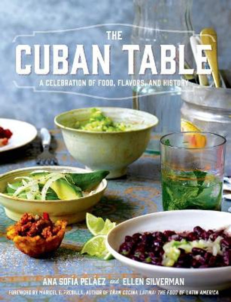 The Cuban Table by Ana Sofia Pelaez