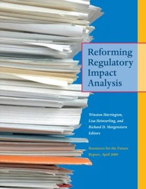 Reforming Regulatory Impact Analysis by Professor Winston Harrington