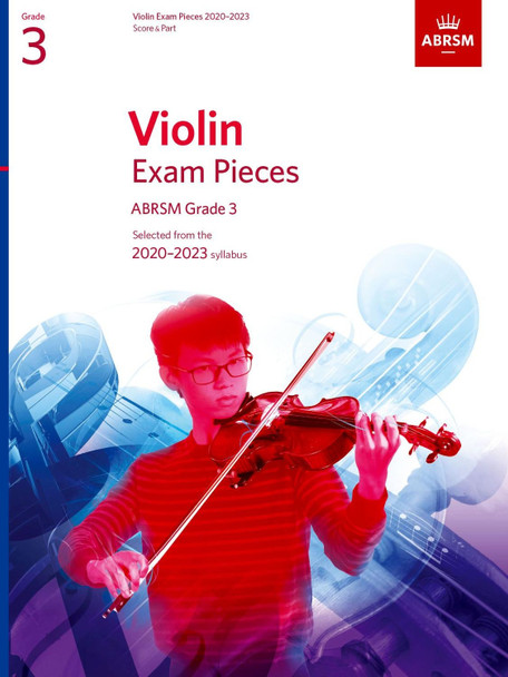 Violin Exam Pieces 2020-2023, ABRSM Grade 3, Score & Part: Selected from the 2020-2023 syllabus by ABRSM