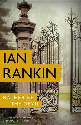 Rather Be the Devil by Ian Rankin
