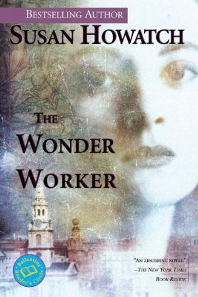 Wonder Worker by Susan Howatch