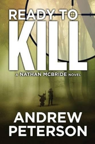 Ready to Kill by Andrew Peterson