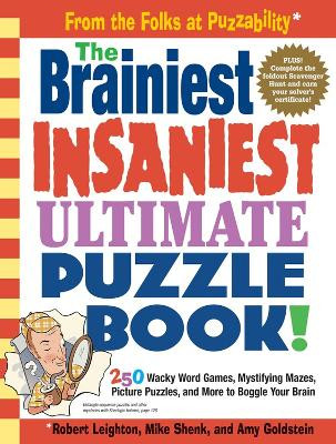 Brainest Insaniest Ultimate Puzzle by Robert Leighton