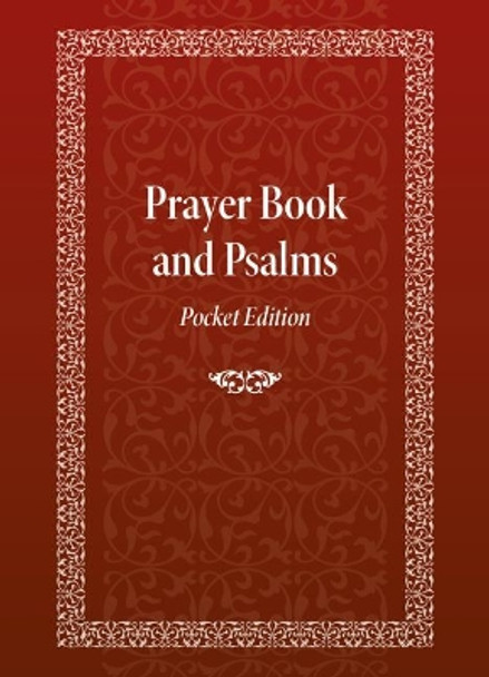 Prayer Book and Psalms: Pocket Edition by Holy Trinity Monastery