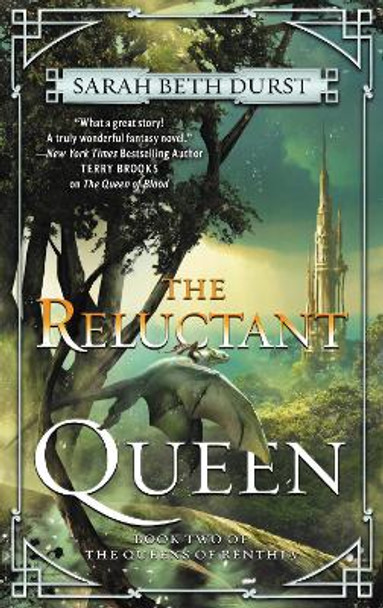 The Reluctant Queen: Book Two of The Queens of Renthia (Queens of Renthia 2) by Sarah Beth Durst