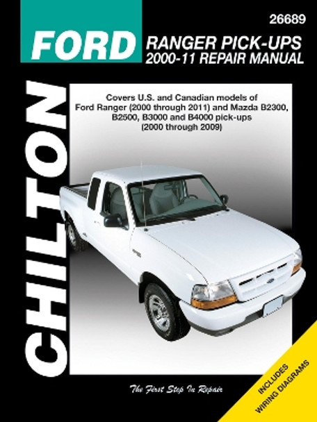 Ford Ranger Pick Ups 2000-11/Mazda B-Series Pick Ups (Chilton) by Haynes Publishing