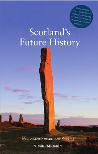 Scotland's Future History by McHardy Stuart