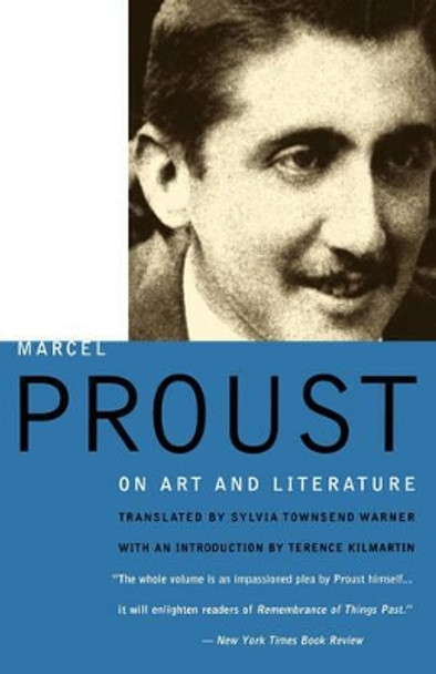 Marcel Proust on Art and Literature, 1896-1919 by Marcel Proust