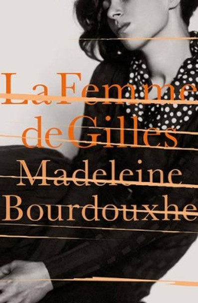 La Femme De Gilles by Madeleine Bourdouxhe