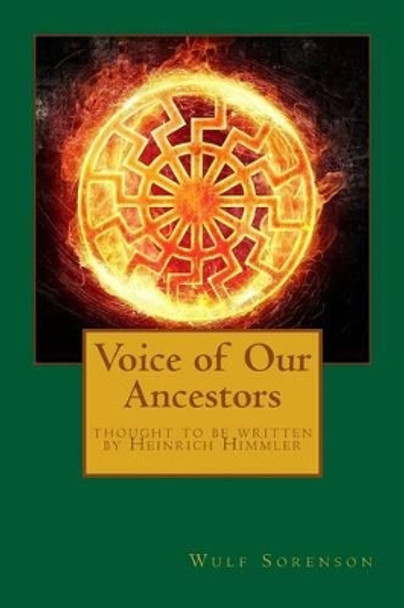 Voice of Our Ancestors by Wulf Sorenson