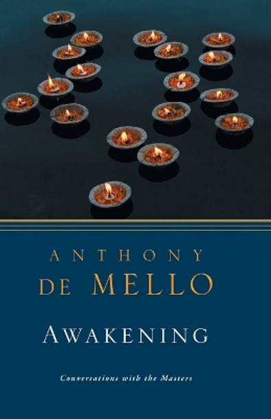 Awakening by Anthony De Mello