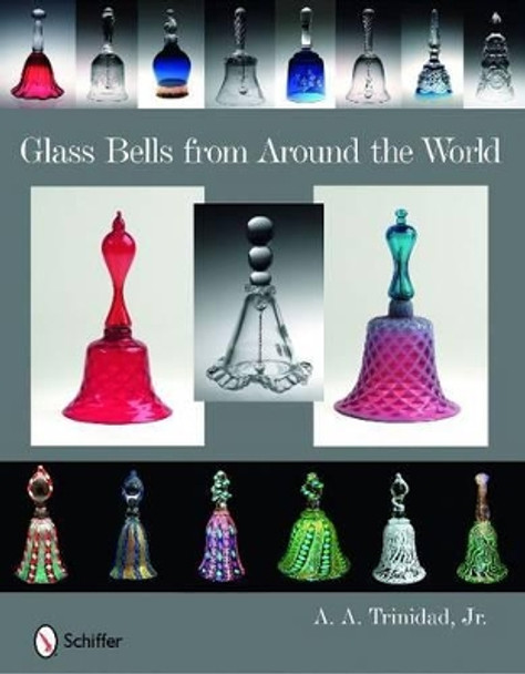 Glass Bells from Around World by A.A. Trinidad