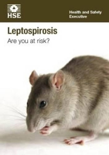 Leptospirosis: are you at risk? (pack of 15 pocket cards) by Great Britain: Health and Safety Executive