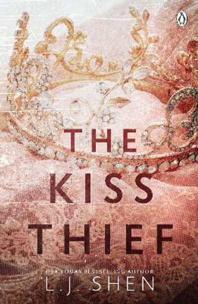The Kiss Thief: The steamy enemies-to-lovers romance and TikTok sensation by L. J. Shen