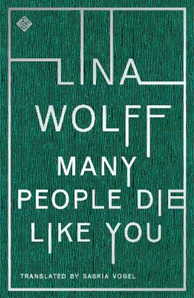 Many People Die Like You by Lina Wolff