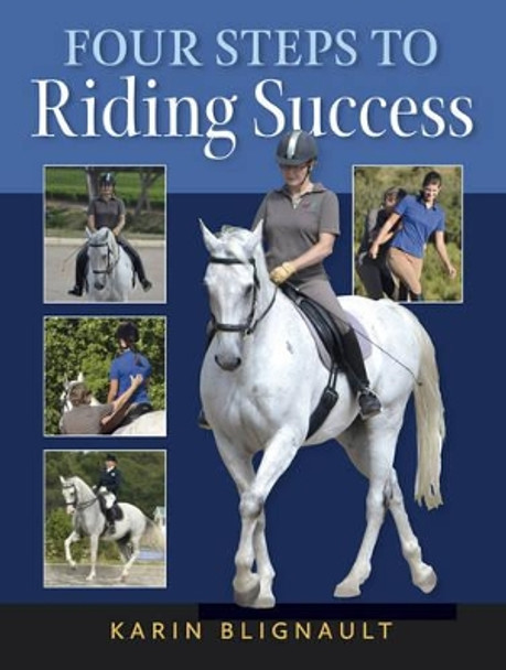 Four Steps to Riding Success by Karen Blignault