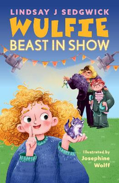 Wulfie: Beast in Show by Lindsay J Sedgwick