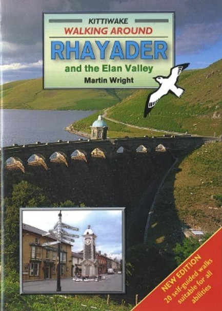 Walking Around Rhayader and the Elan Valley by Martin Wright