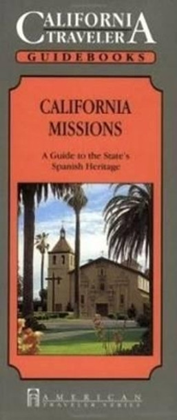 California Missions by Gregory Lee