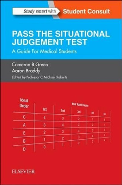 SJT: Pass the Situational Judgement Test: A Guide for Medical Students by Cameron B. Green