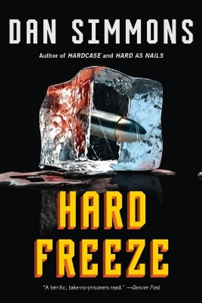 Hard Freeze by Dan Simmons