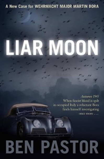 Liar Moon by Ben Pastor